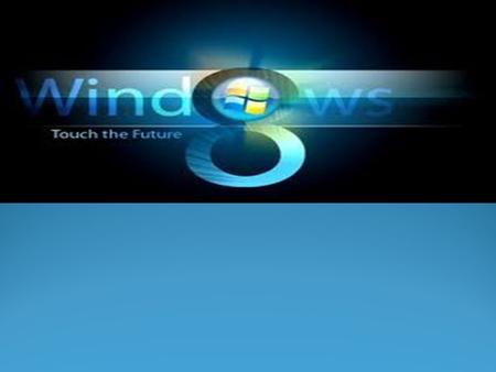 Overview What is Windows 8? What are some new features of Windows 8? Availability. Critics and Effects to people’s lives.