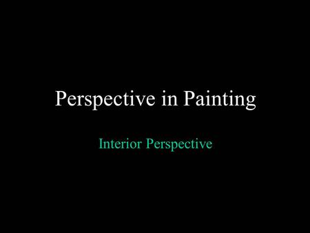 Perspective in Painting Interior Perspective. Canelletto (Giovanni Antonio Canal) San Marco c. 1730.