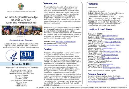 Introduction The World Bank is pleased to offer a series of inter- regional knowledge and learning seminars where institutions, governments, technical.