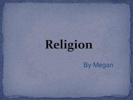 By Megan 1. Christianity, about 1,900,174,000 followers. 2. Islam, about 1,033,453,000 followers. 3. Hinduism, about 830,000,000 followers. 4. Buddhism,