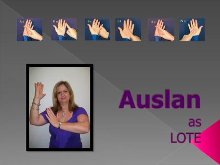 Auslan as LOTE.