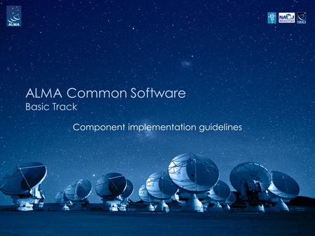 ALMA Common Software Basic Track Component implementation guidelines.