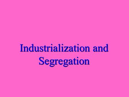 Industrialization and Segregation Define stock. Shares of ownership in a corporationShares of ownership in a corporation.