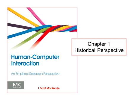 Chapter 1 Historical Perspective. Significant Event Timeline 2.