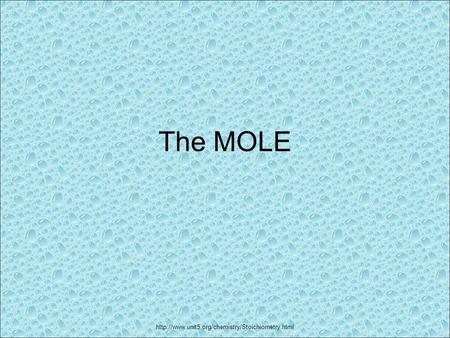 The MOLE