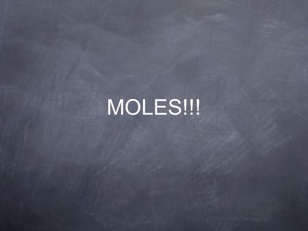 MOLES!!!. Atomic mass Review the mass of an atom expressed in atomic mass units is an average of the isotopes for that element listed on the periodic.