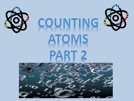 Relating Mass to Numbers of Atoms The mole, Avogadro’s number, and molar mass provide the basis for relating masses in grams to moles.