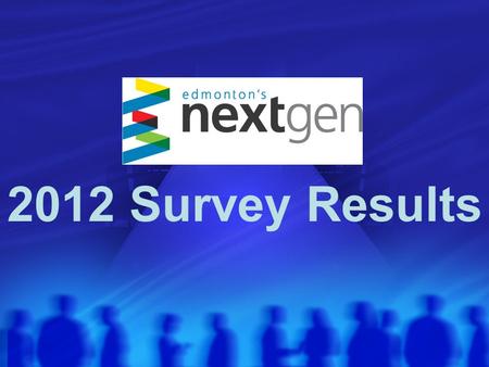 2012 Survey Results. Demographics 50.7% are female 56.1% are between 26 and 34 yrs old 42.5% are single, never married, while 46.6% are married or living.