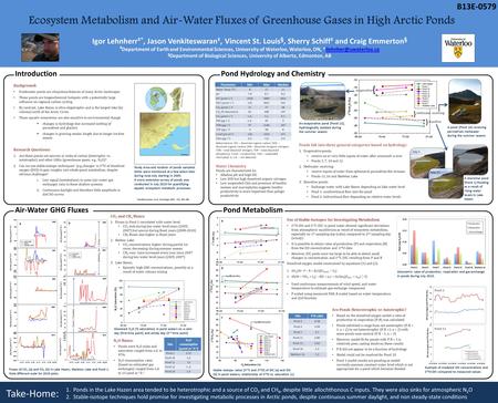 Igor Lehnherr ‡*, Jason Venkiteswaran ‡, Vincent St. Louis §, Sherry Schiff ‡ and Craig Emmerton § ‡ Department of Earth and Environmental Sciences, University.