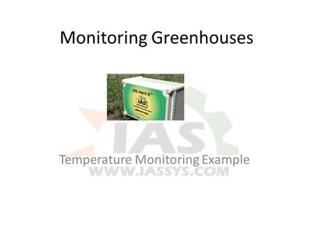 Monitoring Greenhouses Temperature Monitoring Example.