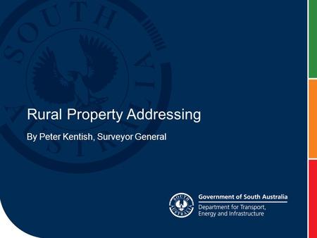 Rural Property Addressing By Peter Kentish, Surveyor General.