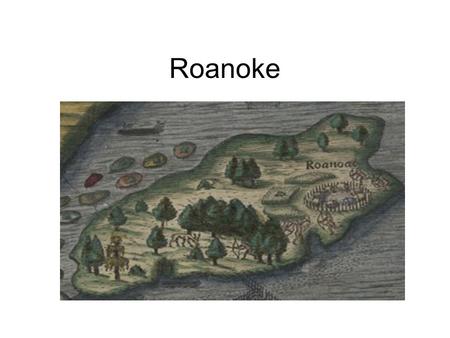 Roanoke.