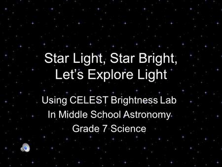 Star Light, Star Bright, Let’s Explore Light