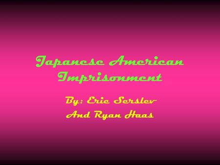 Japanese American Imprisonment