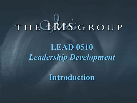 LEAD 0510 Leadership Development Introduction. Course Requirements Required readings –Nouwen –Rinehart –Rost –Myers-Briggs.