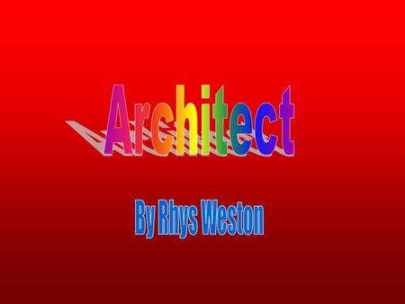 An Architect works to make designs for new buildings and the spaces around them. Working closely with users, clients and officials to make sure that projected.