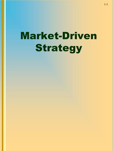 Market-Driven Strategy