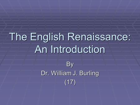 The English Renaissance: An Introduction