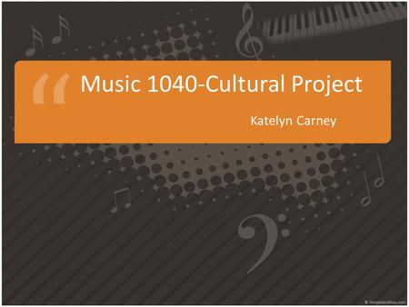 Music 1040-Cultural Project Katelyn Carney. Southern Music- History Florida became a state in 1845 but had to resign back into the Union after the civil.