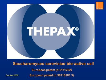 October 2005 Saccharomyces cerevisiae bio-active cell European patent (n.0111202) European patent (n.98116181.3)