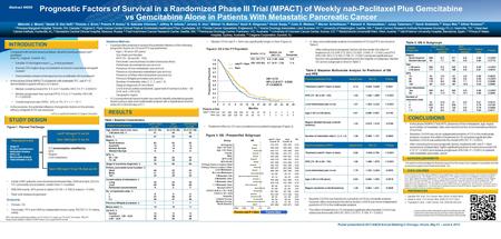 Poster presented at 2013 ASCO Annual Meeting in Chicago, Illinois, May 31 – June 4, 2013 Statistical Methods A prespecified analyses to assess the potential.