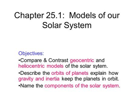 Chapter 25.1: Models of our Solar System