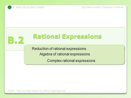 E - BOOK FOR COLLEGE ALGEBRA King Fahd University of Petroleum & Minerals B.2 E - BOOK FOR COLLEGE ALGEBRA King Fahd University of Petroleum & Minerals.