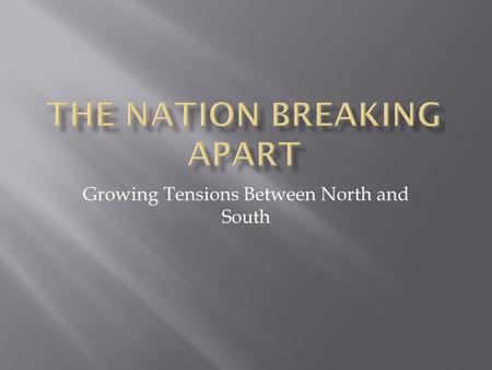 Growing Tensions Between North and South.  Author: Henry Clay  Missouri would be admitted as a Slave State.  Maine would be admitted as a Free State.