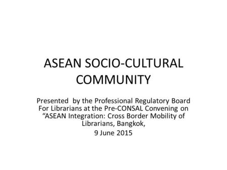 ASEAN SOCIO-CULTURAL COMMUNITY