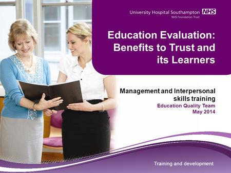 Education Evaluation: Benefits to Trust and its Learners