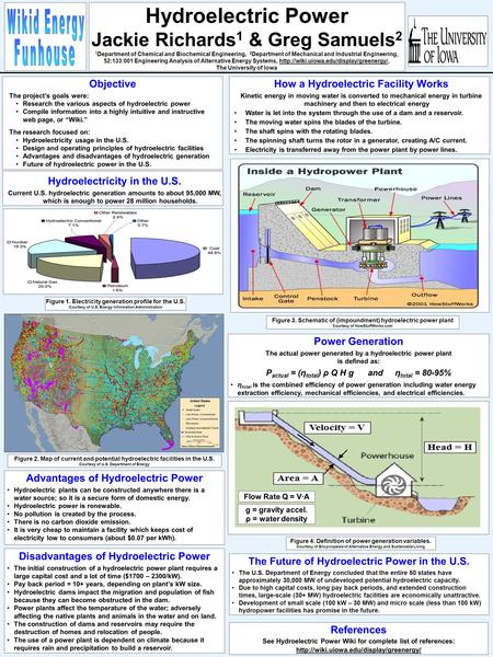 Hydroelectric Power Jackie Richards 1 & Greg Samuels 2 1 Department of Chemical and Biochemical Engineering, 2 Department of Mechanical and Industrial.