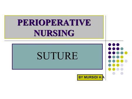 PERIOPERATIVE NURSING