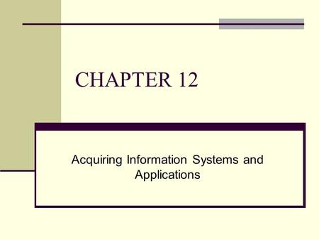 Acquiring Information Systems and Applications