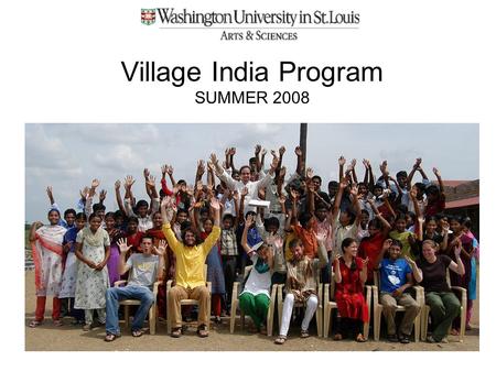 Village India Program SUMMER 2008. Rural Development Foundation.