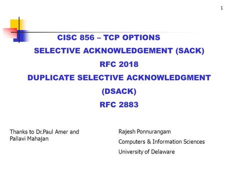 SELECTIVE ACKNOWLEDGEMENT (SACK) DUPLICATE SELECTIVE ACKNOWLEDGMENT