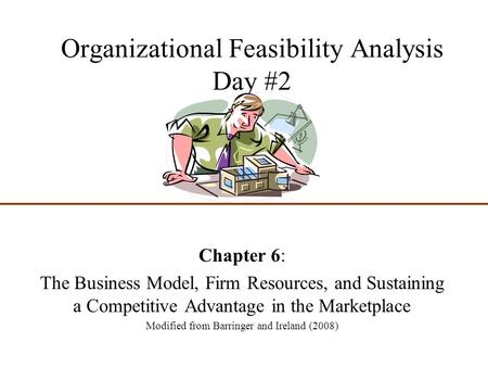 Organizational Feasibility Analysis Day #2