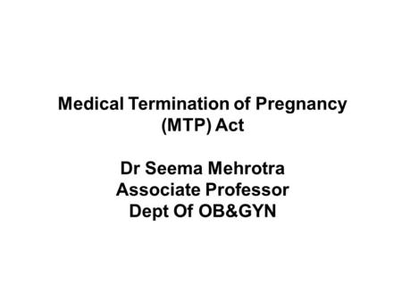 Induction of abortion Deliberate termination of pregnancy before the viability of fetus is called induction of abortion. Induced abortion can be legal.