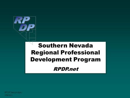 RPDP Secondary Literacy Southern Nevada Regional Professional Development Program RPDP.net    