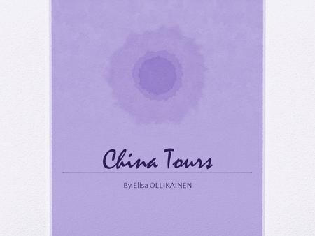 China Tours By Elisa OLLIKAINEN TABLE OF CONTENTS Map of Landmarks Giant Pandas Temple of Heaven The Monkey King.