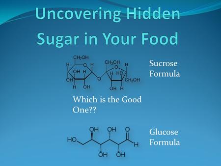 Sucrose Formula Which is the Good One?? Glucose Formula.