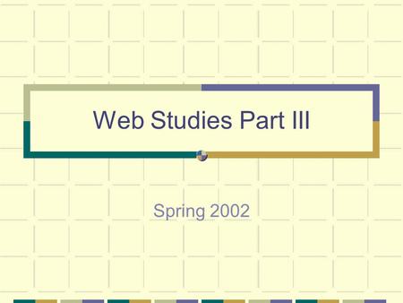 Web Studies Part III Spring 2002. Narcissus Effect Numbness Media extend our human capacities “Inextricably linked to images of ourselves in material.