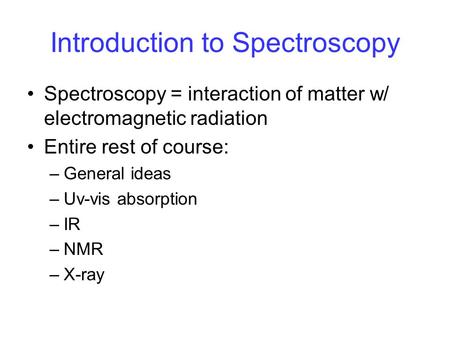 Introduction to Spectroscopy