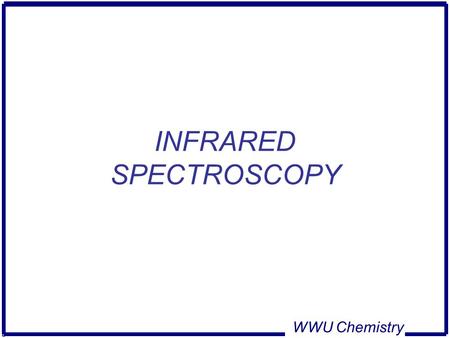 INFRARED SPECTROSCOPY