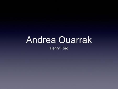 Andrea Ouarrak Henry Ford. The colonisation of America The first European colonists were English, French and Dutch merchants. On November 21 the pilgrim.