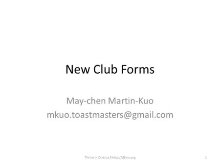 New Club Forms May-chen Martin-Kuo 1Thrive in District 5