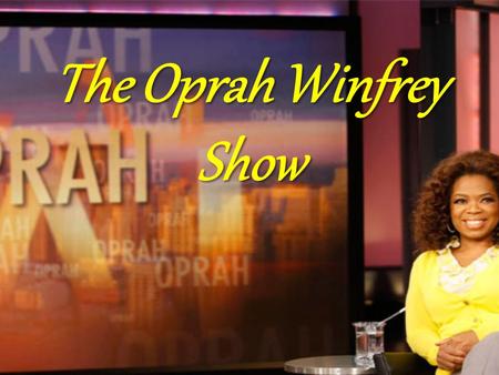 The Oprah Winfrey Show. Oprah Winfrey Oprah Winfrey (born Orpah Gail Winfrey; January 29, 1954) is an American television host, actress, producer; Winfrey.