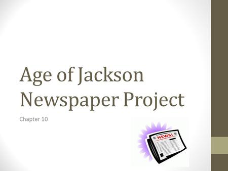 Age of Jackson Newspaper Project