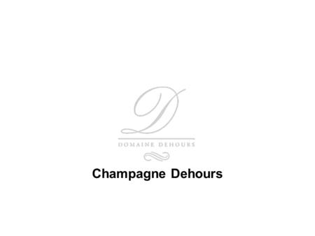 Champagne Dehours. “For me, Meunier is the identity of the domaine” - Jerome Dehours.