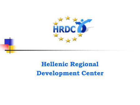 Hellenic Regional Development Center. WHERE WE ARE.