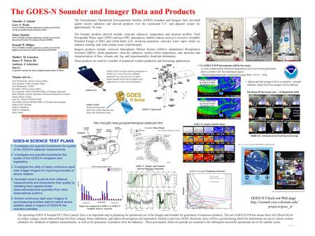 Thanks also to… Tom Wrublewski, NOAA Liaison Office Steve Kirkner, GOES Program Office Scott Bachmeier, CIMSS Ed Miller, NOAA Liaison Office Eric Chipman,